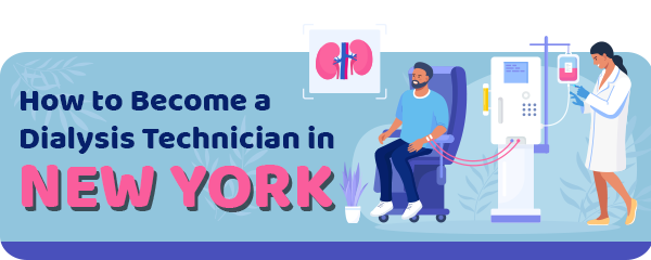 How to Become a Dialysis Technician in New York
