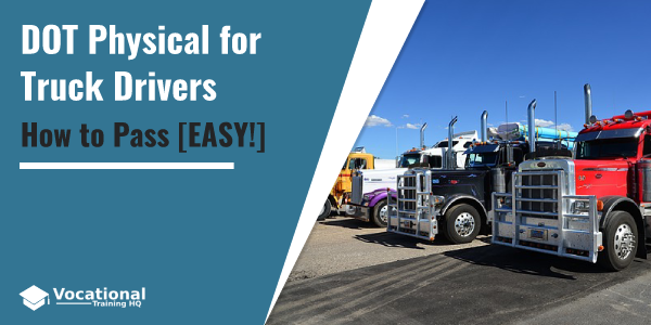 DOT Physical for Truck Drivers