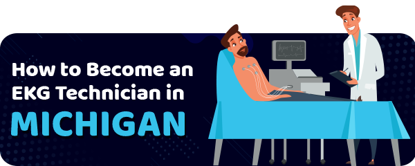 How to Become an EKG Technician in Michigan