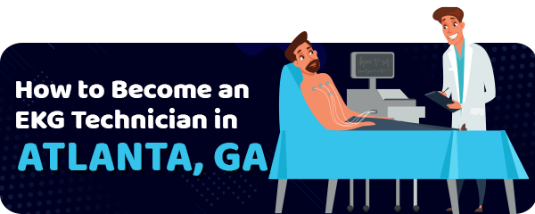 EKG Tech Schools in Atlanta, GA