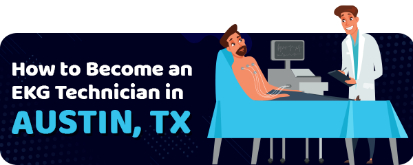 EKG Tech Schools in Austin, TX