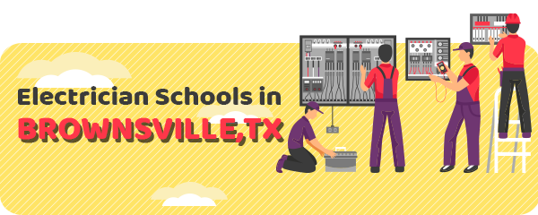 Electrician Schools in Brownsville, TX