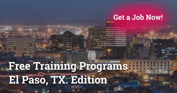 Free Training Programs in El Paso, TX