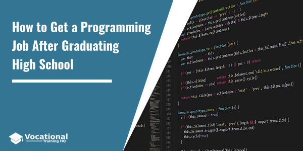 How to Get a Programming Job After Graduating High School