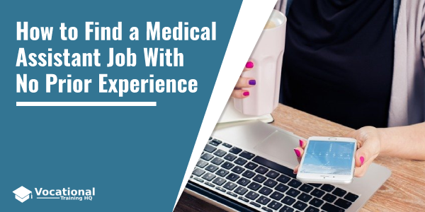 How to Find a Medical Assistant Job With No Prior Experience