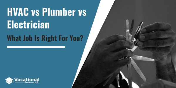 HVAC vs Plumber vs Electrician