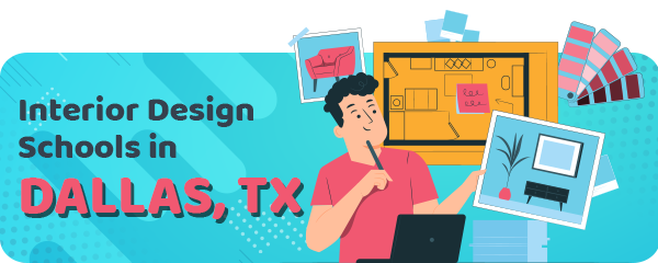 Interior Design Schools in Dallas, TX