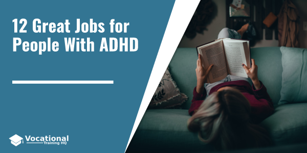 Great Jobs for People With ADHD