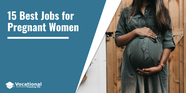 Jobs for Pregnant Women