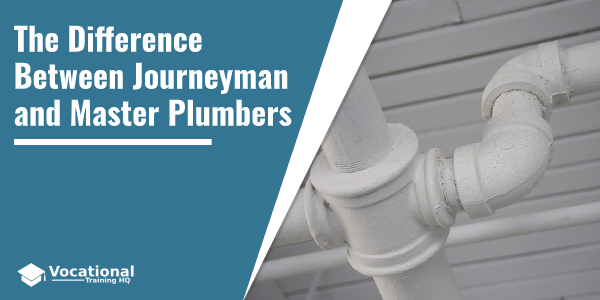 The Difference Between Journeyman and Master Plumbers