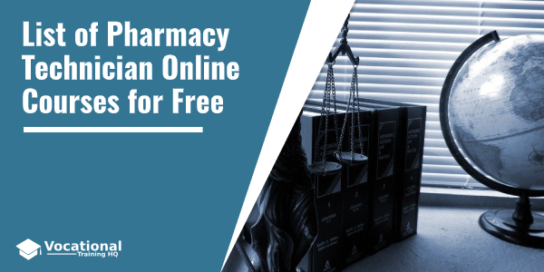 List of Pharmacy Technician Online Courses for Free