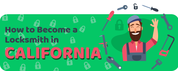 How to Become a Locksmith in California