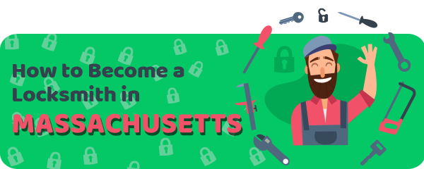 How to Become a Locksmith in Massachusetts