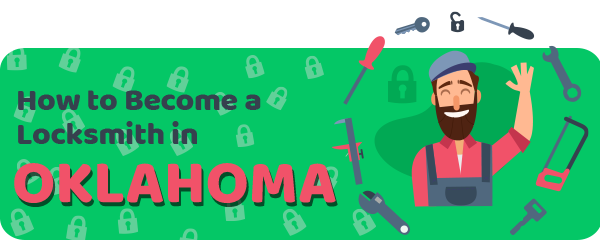 How to Become a Locksmith in Oklahoma