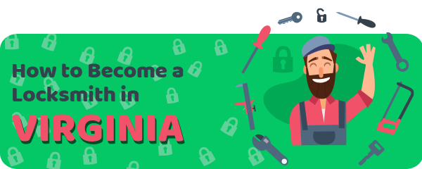 How to Become a Locksmith in Virginia