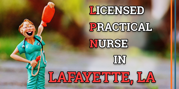 LPN Classes in Lafayette, LA