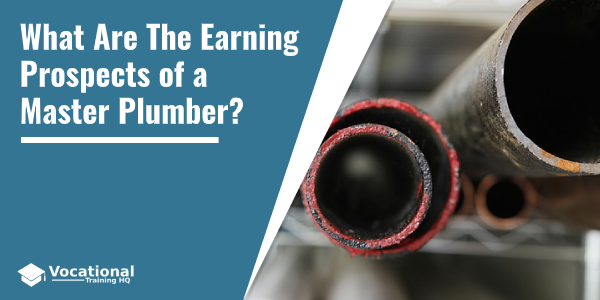 What Are The Earning Prospects of a Master Plumber?