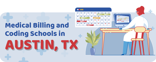 Medical Billing and Coding Schools in Austin, TX