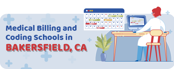 Medical Billing and Coding Schools in Bakersfield, CA