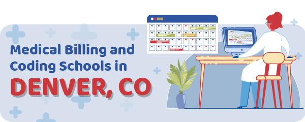 Medical Billing and Coding Schools in Denver, CO