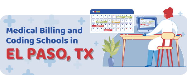Medical Billing and Coding Schools in El Paso, TX