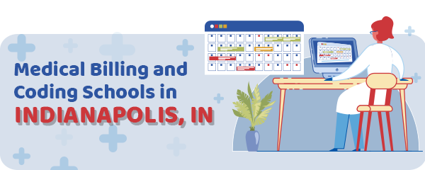 Medical Billing and Coding Schools in Indianapolis, IN