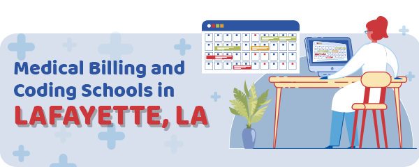 Medical Billing and Coding Schools in Lafayette, LA
