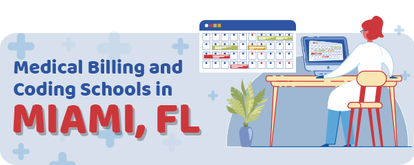 Medical Billing and Coding Schools in Miami, FL