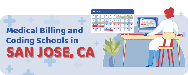Medical Billing and Coding Schools in San Jose, CA