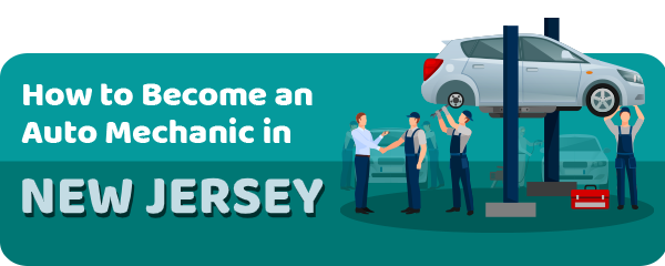 How to Become an Auto Mechanic in New Jersey