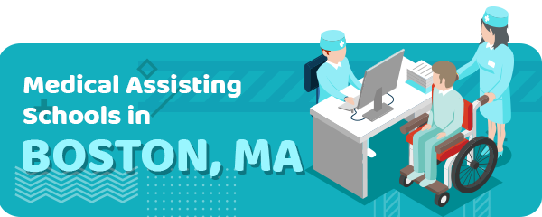 Medical Assisting Schools in Boston, MA
