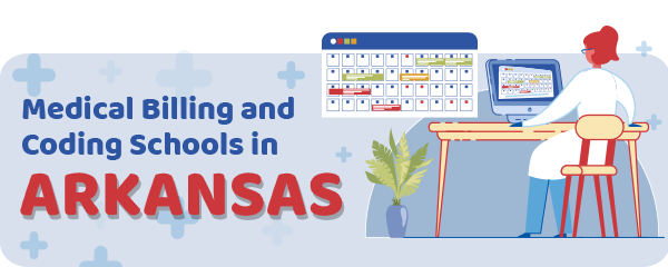 Medical Billing and Coding Schools in Arkansas