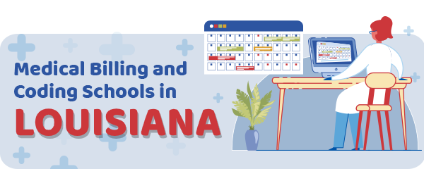 Medical Billing and Coding Schools in Louisiana