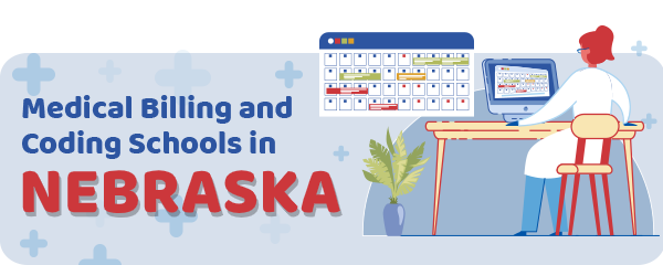 Medical Billing and Coding Schools in Nebraska