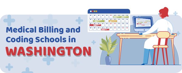 Medical Billing and Coding Schools in Washington