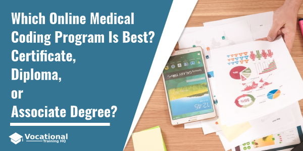 Which Online Medical Coding Program Is Best - Certificate, Diploma, or Associate Degree?