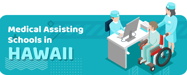 How to Become a Medical Assistant in Hawaii