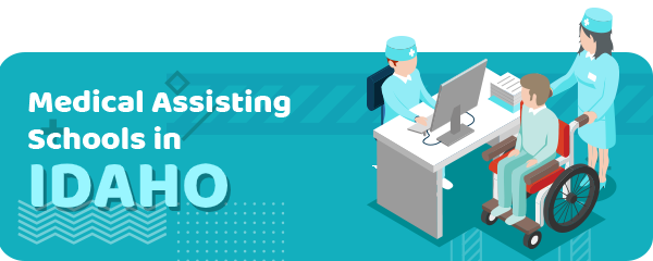 How to Become a Medical Assistant in Idaho