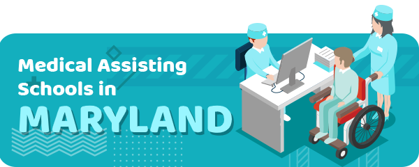 How to Become a Medical Assistant in Maryland