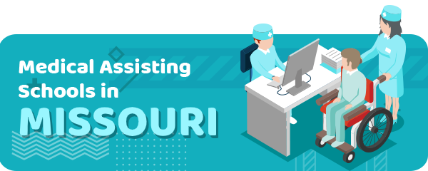 How to Become a Medical Assistant in Missouri