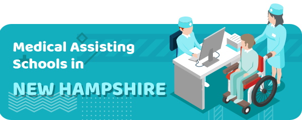 How to Become a Medical Assistant in New Hampshire