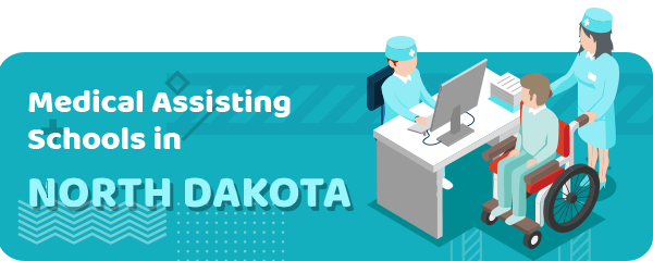 How to Become a Medical Assistant in North Dakota