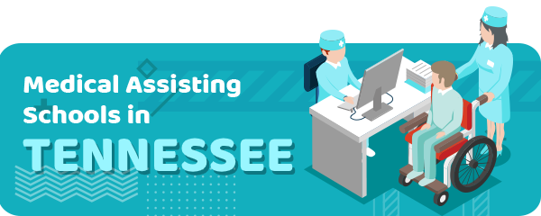 How to Become a Medical Assistant in Tennessee