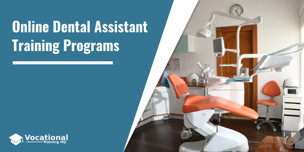 Online Dental Assistant Training Programs