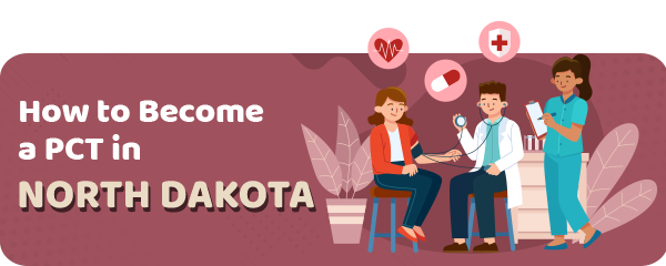 How to Become a Patient Care Technician in North Dakota