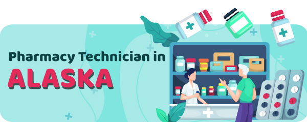 Pharmacy Technician Schools in Alaska