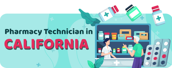 Pharmacy Technician Schools in California