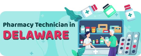 Pharmacy Technician Schools in Delaware