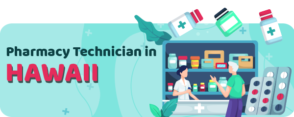 Pharmacy Technician Schools in Hawaii