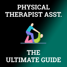 physical therapist assistant ultimate guide